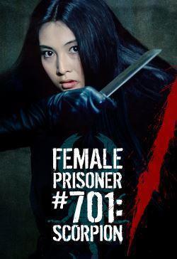 Female Prisoner #701 - Scorpion